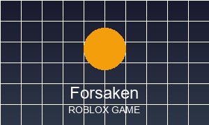 Forsaken
